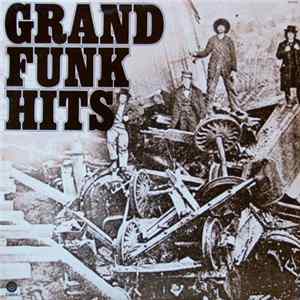 FLAC Grand Funk - Grand Funk Hits