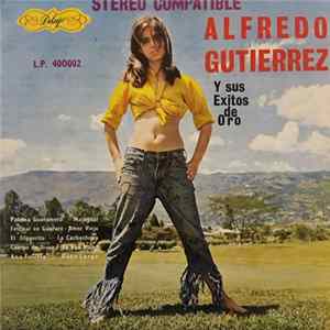 FLAC Alfredo Gutierrez - Y Sus Exitos De Oro