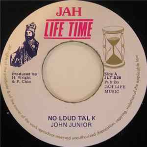 FLAC John Junior - No Loud Talk