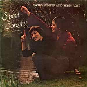 FLAC Cathy Winter And Betsy Rose - Sweet Sorcery