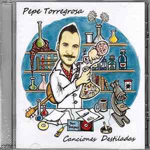 FLAC Pepe Torregrosa - Canciones Destiladas