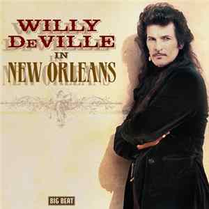 FLAC Willy DeVille - In New Orleans