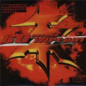 FLAC Atari Teenage Riot - 60 Second Wipe Out