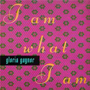FLAC Gloria Gaynor - I Am What I Am