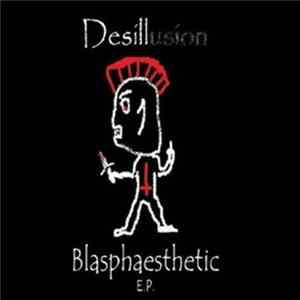 FLAC Desillusion - Blasphaesthetic