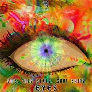 FLAC GMS, Life Style, Soul Shine - Eyes