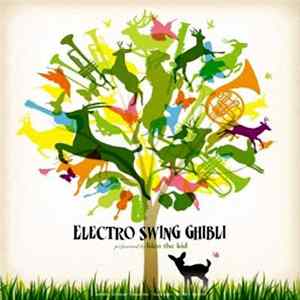 FLAC Hiro The Kid - Electro Swing Ghibli
