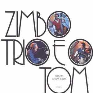 FLAC Zimbo Trio - Zimbo Trio E O Tom (Tributo A Tom Jobim Vol. 01)