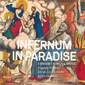 FLAC Eugénie Warnier, Musicall Humors - Infernum In Paradise: Consort Songs & Music