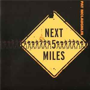 FLAC Pat McLaughlin - Next Five Miles