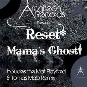 FLAC Reset - Mama's Ghost