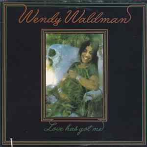 FLAC Wendy Waldman - Love Has Got Me