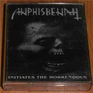 FLAC Anphisbenah - Initiates The Horrendous