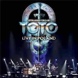 FLAC Toto - Live In Poland (35th Anniversary)