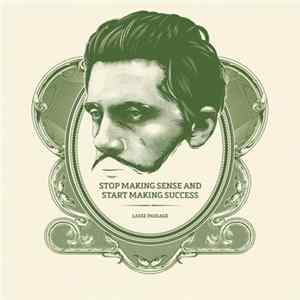 FLAC Lasse Passage - Stop Making Sense And Start Making Success