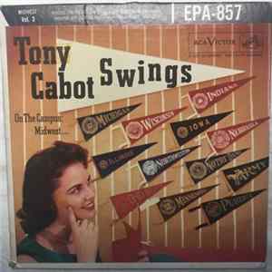 FLAC Tony Cabot & His Orchestra - Tony Cabot Swings On The Campus, Volume 2: Midwest