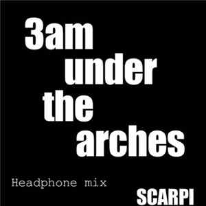 FLAC Scarpi - 3am Under The Arches