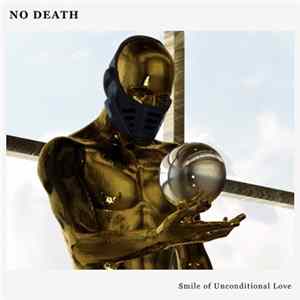 FLAC No Death - Smile Of Unconditional Love