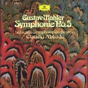 FLAC Gustav Mahler, The Chicago Symphony Orchestra, Claudio Abbado - Symphonie No.5