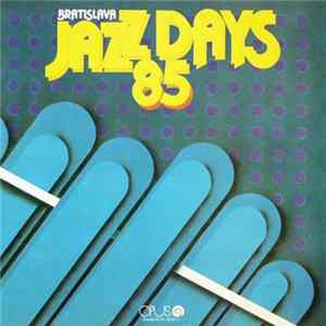 FLAC Various - Bratislava Jazz Days 1985