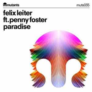 FLAC Felix Leiter Ft. Penny Foster - Paradise