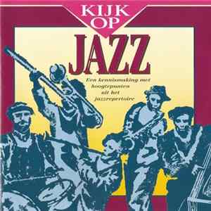 FLAC Various - Kijk Op Jazz