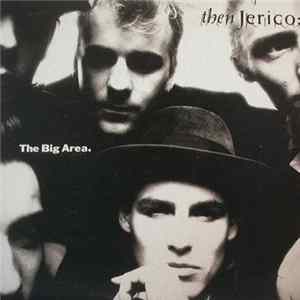 FLAC Then Jerico - The Big Area