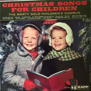 FLAC The Marty Gold Children's Chorus - Here Comes Santa Claus and The Christmas Songs Children Love To Sing