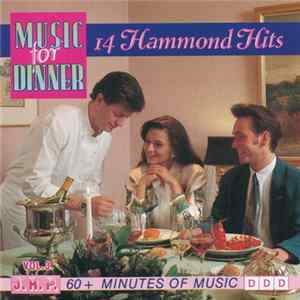 FLAC Unknown Artist - Music For Dinner 14 Hammond Hits Vol.3