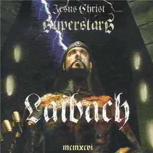 FLAC Laibach - Jesus Christ Superstars