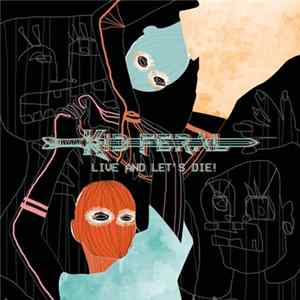 FLAC Kid, Feral - Live And Let's Die