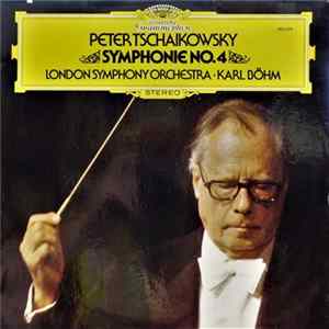 FLAC Peter Tschaikowsky - Karl Böhm, London Symphony Orchestra - Symphonie No. 4