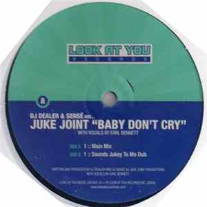 FLAC Juke Joint - Baby Don't Cry