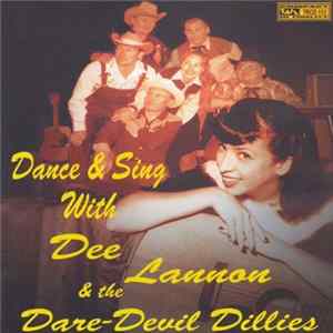 FLAC Dee Lannon & The Dare-Devil Dillies - Dance And Sing With