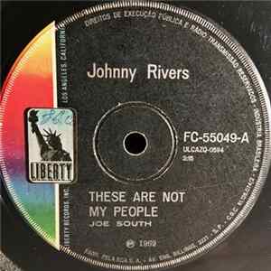 FLAC Johnny Rivers - These Are Not My People / Going Back To Big Sur