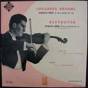FLAC Beethoven, Johannes Brahms, Christian Ferras, Pierre Barbizet - Sonata Num.3 En Re Menor Op.108 / Sonata Num.5 En Fa Mayor Op.24 (Frühlingssonate)