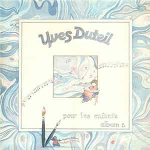 FLAC Yves Duteil - Pour Les Enfants Album 2