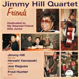 FLAC Jimmy Hill Quartet - Friends, Dedicated To My Dearest Friend Eta Jones