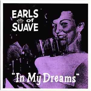 FLAC Earls Of Suave - In My Dreams