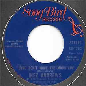 FLAC Inez Andrews - Lord Don't Move The Mountain