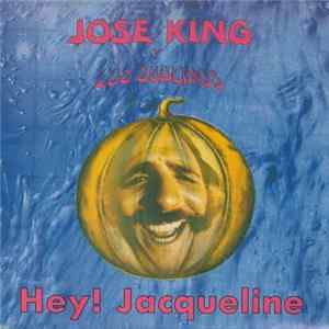 FLAC José King, Los Sublimos - Hey! Jaqueline