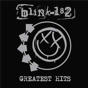 FLAC Blink-182 - Greatest Hits [Clean]