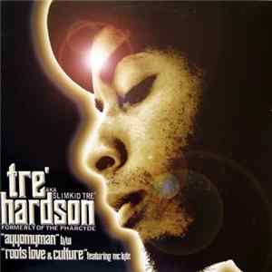 FLAC Tre' Hardson - Ayyomyman / Roots Love & Culture