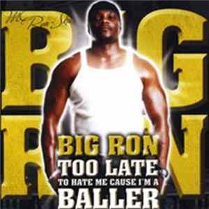 FLAC M.C. Ron-Skii - Too Late To Hate Me Cause I'm A Baller