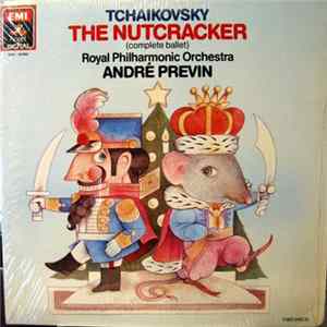 FLAC Tchaikovsky, Royal Philharmonic Orchestra, André Previn - The Nutcracker (Complete Ballet)