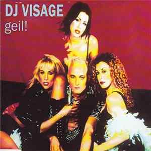 FLAC DJ Visage - Geil!