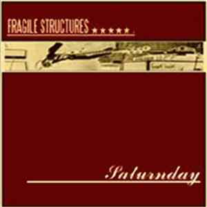 FLAC Saturnday - Fragile Structures