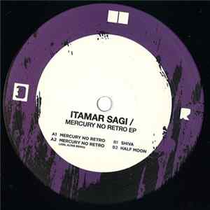 FLAC Itamar Sagi - Mercury No Retro EP