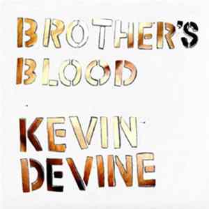 FLAC Kevin Devine - Brother's Blood