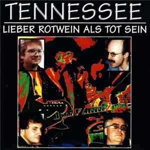 FLAC Tennessee - Lieber Rotwein Als Tot Sein
